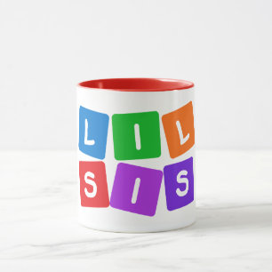 Little Sis Tasse - wählen Sie Stil & Farbe