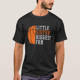 Little Sister Biggest Fan Basketball Schwester Che T-Shirt