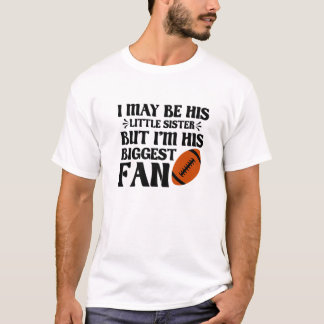 Little Sister Biggest Football Fan Ball Spor Gam T-Shirt
