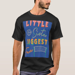 Little Sister Größtes Fan Volleyball Team T-Shirt