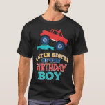 Little Sister Of Birthday Boy Monster Truck Matchi T-Shirt<br><div class="desc">Little Sister Of Birthday Boy Monster Truck Matching Family .</div>
