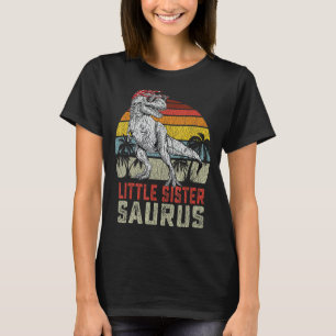 Little Sistersaurus Rex Dinosaur Sister Saurus Fam T-Shirt