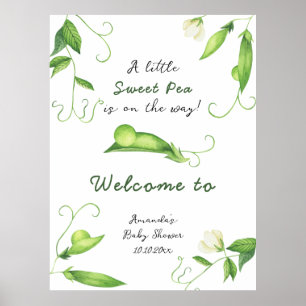 Little Sweet Pea Welcome Baby Dusche Poster
