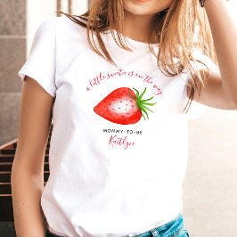 Little Sweetie Strawberry Baby Shower Mommy-to-be T-Shirt
