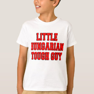 Little Ungarischer Tough Typ T-Shirt