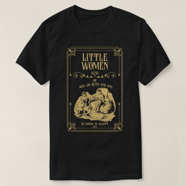 Little Women by Louisa M Alcott mit dem Marc T-Shirt (Design vorne)