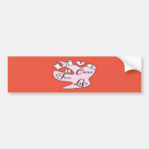 Live a care free life bumper sticker autoaufkleber
