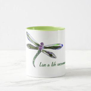 Live a Life Uncommon - Dragonfly-Tasse Tasse