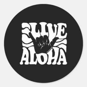 Live Aloha Staat Hawaiianische Inseln Shaka Hawaii Runder Aufkleber
