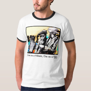 "Live als Schuft, die als Held" Banksy Zitat T-Shirt