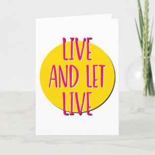 Live and Lass Live Erholung Slogan Jubiläum Karte