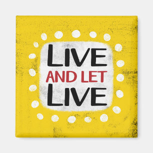 Live and Lass Live Kühlschrank Magnet