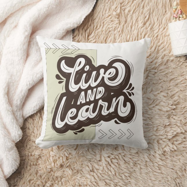 Live and Learn Motivational Typography Throw Pillo Kissen (Decke)