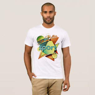 Live better T-Shirt