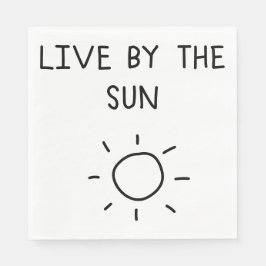 Live By the Sun Serviette