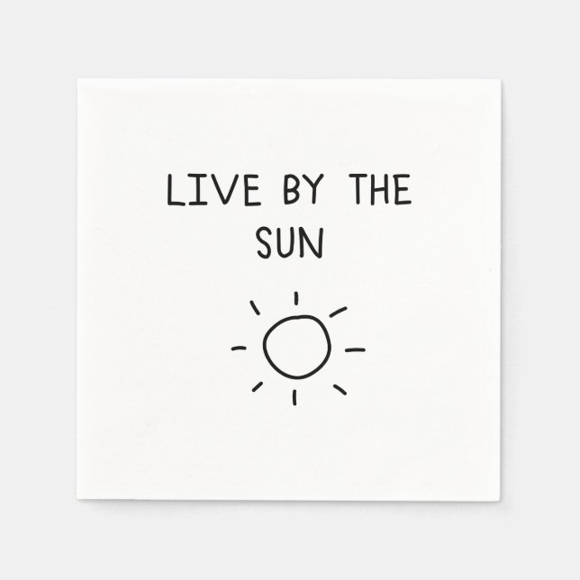Live By the Sun Serviette (Vorderseite)