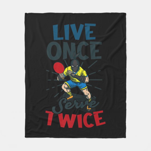 Live einmal servieren zweimal Design Tischtennis   Fleecedecke (Vorderseite)