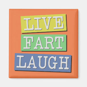 Live Fart Lauder Funny Frigo Aimant Réfrigérateur