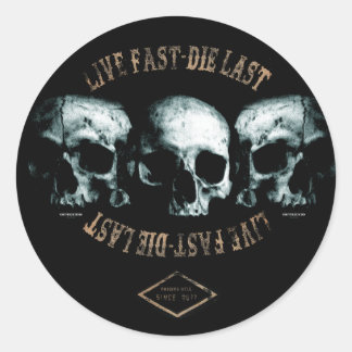 Live fast - die last - Sticker