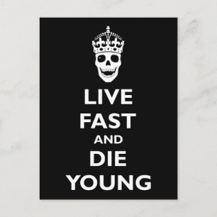 Live Fast & Die Young Postkarte