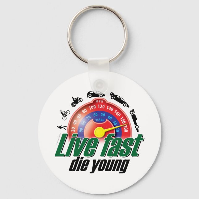 Live Fast Die Young Schlüsselanhänger (Vorderseite)