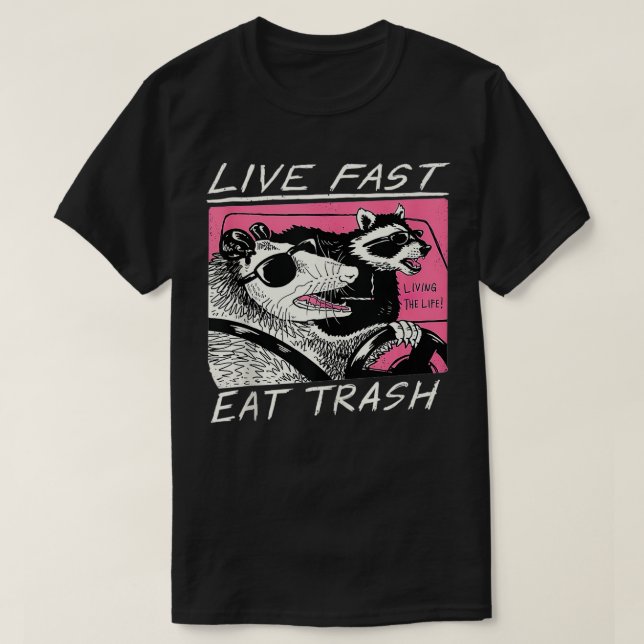 Live Fast essen Trash Funny Retro Raccoon Opossum T-Shirt (Design vorne)