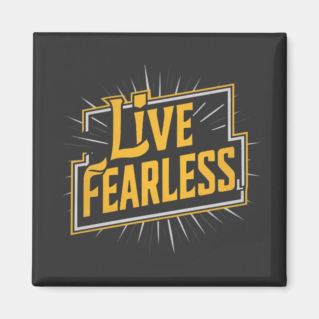 Live Fearless Magnet (Vorne)