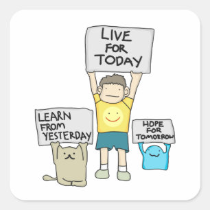 Live for today Stickers Carré