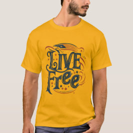 LIVE FREE (Classic T - Shirt) T-Shirt