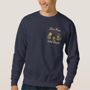 Live Free & Ess Trash Funny Patriotic Possum & R Sweatshirt