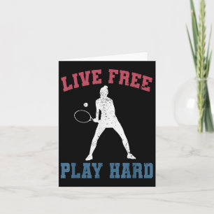 Live Free Play Hard Female Tennis Player Funny Quo Karte