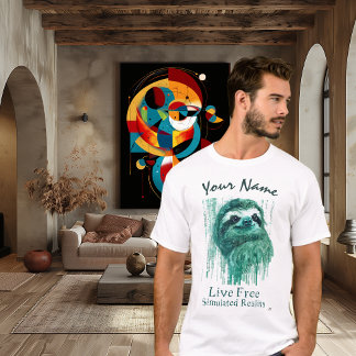 Live Free - Simulative Realität Cyberpunk Sloth Ar T-Shirt