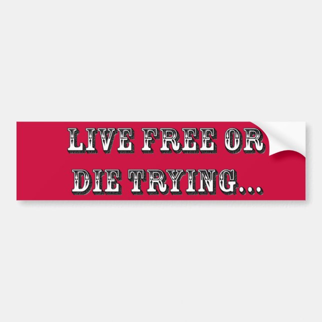 Live-frei oder Die Autoaufkleber (Vorne)