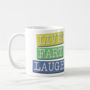 Live Furz Lachen Spaß Kaffeetasse