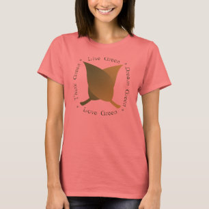 Live Green, Liebe Green, Denke ökologisch, Dream  T-Shirt