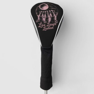 Live Lachen Lesbische Waschbär Lesbisch LGBTQ Stol Golf Headcover