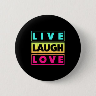 Live-Lachen Liebe Cool Inspiration Motivierend Gra Button