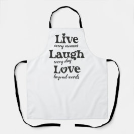 live, lachen, Liebe - drei schöne Worte Schürze