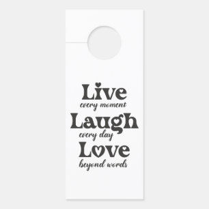 live, lachen, Liebe - drei schöne Worte Türanhänger