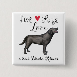 Live-Lachen Liebe ein schwarzes Labor Button