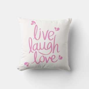 Live-Lachen Liebe Motivierend Zitat Kissen