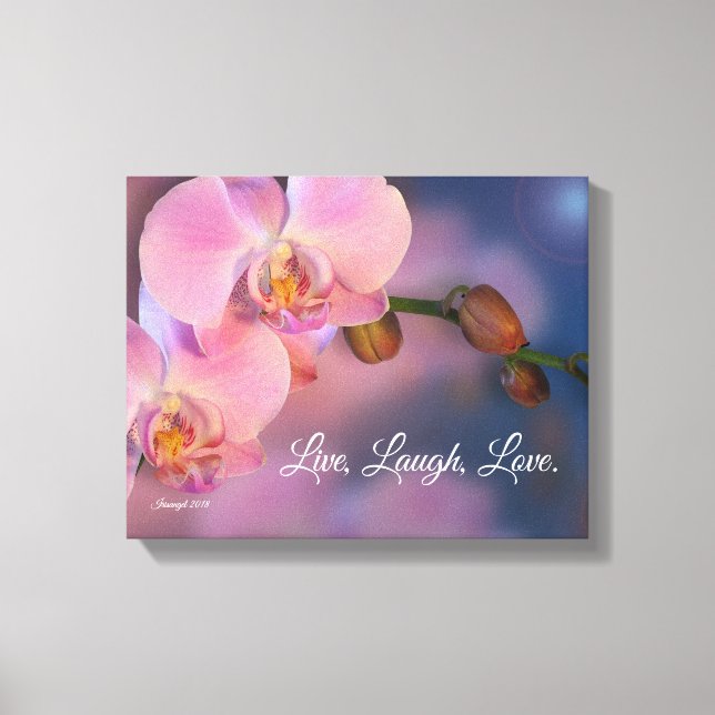 "Live, lachen, Liebe" Rosa Orchideen Leinwanddruck (Vorderseite)