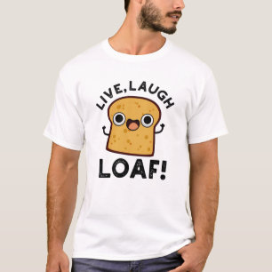 Live, lachen, Loaf Funny Broad Pub T-Shirt