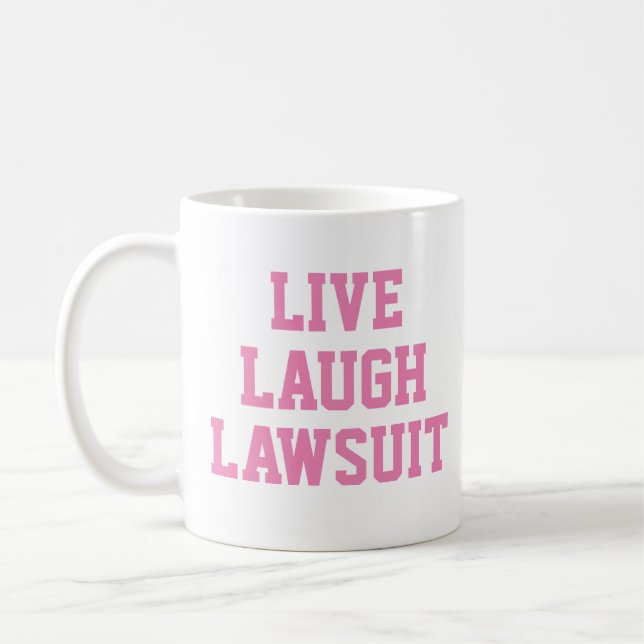 Live-Laugh Anklage Funny Lawyer Geschenk Kaffeetasse (Links)
