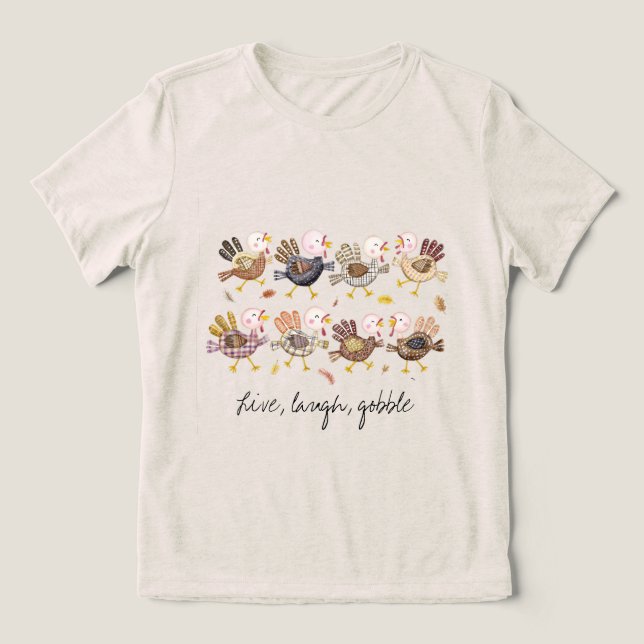 Live, laugh, gobble Turkey T-shirt Tri-Blend Shirt (Design Vorderseite)