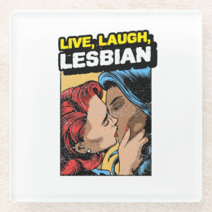 Live Laugh Lesbian Glasuntersetzer