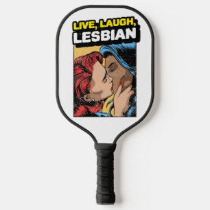 Live Laugh Lesbian Pickleball Schläger