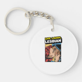 Live Laugh Lesbian Schlüsselanhänger