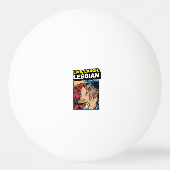Live Laugh Lesbian Tischtennisball (Vorderseite)