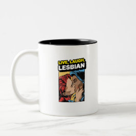 Live Laugh Lesbian Zweifarbige Tasse